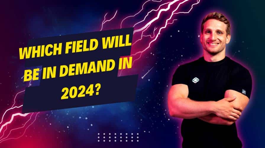 Which Field Will Be In Demand In 2024